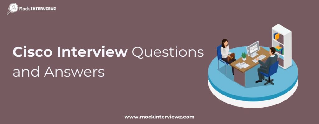 Cisco interview questions
