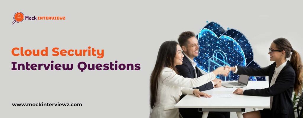 Cloud Security Interview Questions