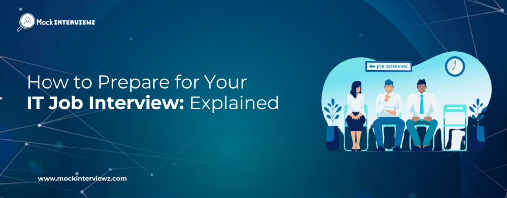 IT Job Interview Tips
