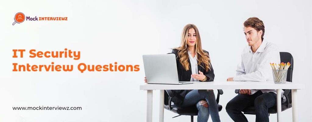 IT Security Interview Questions